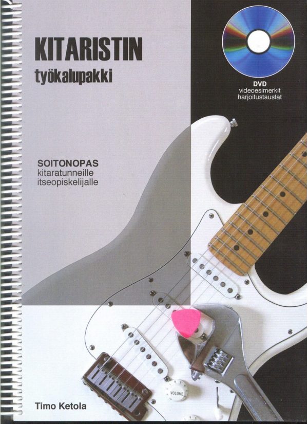 KITARISTIN TYÖKALUPAKKI + DVD TIMO KETOLA